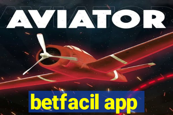 betfacil app